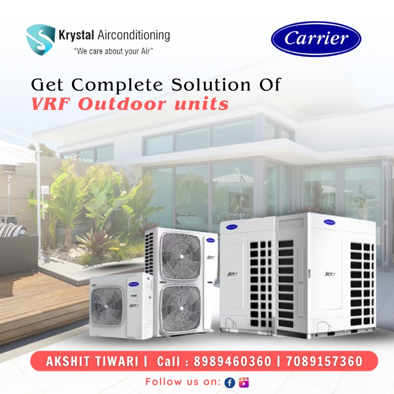 Best Dealer for Carrier VRF outdoor units in Indore